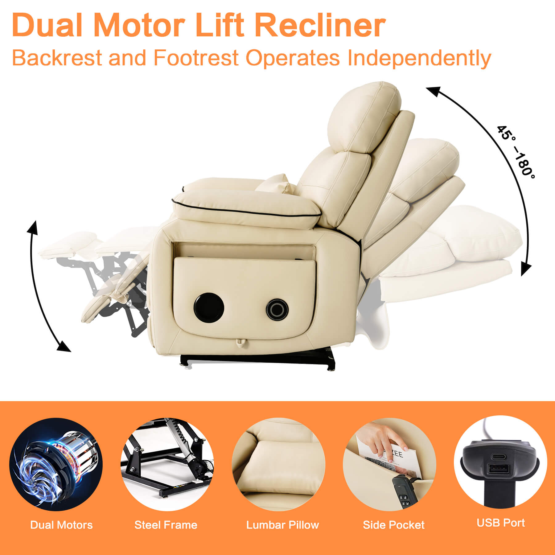 Dual motor lift recliner with independent operation of backrest and footrest. It has a lumbar pillow, side pockets and USB port.